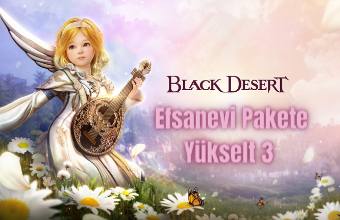 Black Desert Efsanevi Pakete Yükselt 3 